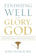 Cover: Finishing Well to the Glory of God - Crossway