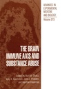 Cover: The Brain Immune Axis and Substance Abuse - Springer