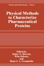 Cover: Physical Methods to Characterize Pharmaceutical Proteins - Kluwer Academic/Plenum Publishers