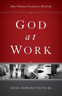 Enlarge image Cover: God at Work - Crossway Books
