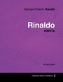 Cover: George Frideric Handel - Rinaldo - HWV7b - A Full Score - Read Books Ltd.