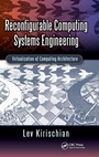 Cover: Reconfigurable Computing Systems Engineering - CRC Press