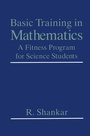Cover: Basic Training in Mathematics - Kluwer Academic/Plenum Publishers