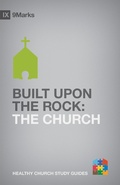 Cover: Built upon the Rock - Crossway