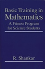 Cover: Basic Training in Mathematics - Plenum Publishing Co.,N.Y.