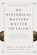 Cover: Do Historical Matters Matter to Faith? - Crossway