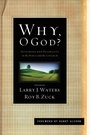 Cover: Why, O God? (Foreword by Randy Alcorn) - Crossway