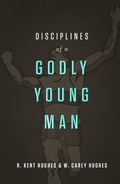 Cover: Disciplines of a Godly Young Man - Crossway