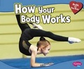 Cover: How Your Body Works - Capstone Press