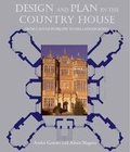 Cover: Design and Plan in the Country House - Yale University Press