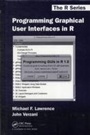 Cover: Programming Graphical User Interfaces in R - Chapman & Hall/CRC