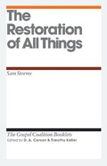 Cover: The Restoration of All Things - Crossway Books