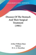 Abbildung von: Diseases Of The Stomach And Their Surgical Treatment (1901) - Kessinger Publishing