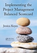 Cover: Implementing the Project Management Balanced Scorecard - CRC Press