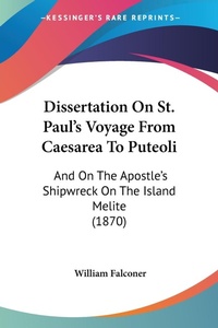 Abbildung von: Dissertation On St. Paul's Voyage From Caesarea To Puteoli - Kessinger Publishing