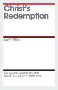 Enlarge image Cover: Christ's Redemption - Crossway Books