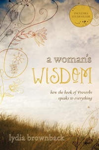 Enlarge image Cover: A Woman's Wisdom - Crossway
