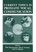 Cover: Current Topics in Primate Vocal Communication - Springer