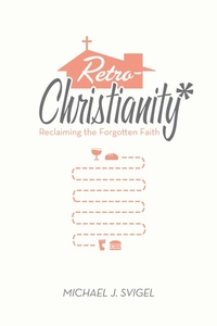 Enlarge image Cover: RetroChristianity - Crossway
