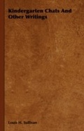 Cover: Kindergarten Chats and Other Writings - Read Books Ltd.