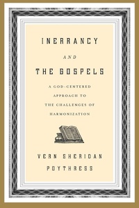 Abbildung von: Inerrancy and the Gospels - Crossway Books