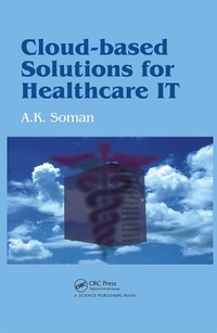 Abbildung von: Cloud-Based Solutions for Healthcare IT - Science Publishers,U.S.