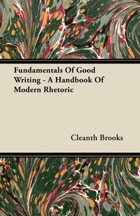 Enlarge image Cover: Fundamentals Of Good Writing - A Handbook Of Modern Rhetoric - Read Books Ltd.