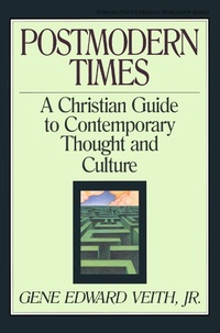 Enlarge image Cover: Postmodern Times - Crossway