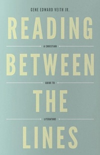 Enlarge image Cover: Reading Between the Lines - Crossway Books