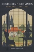 Cover: Bourgeois Nightmares - Yale University Press