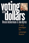 Cover: Voting with Dollars - Yale University Press