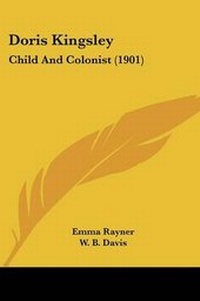Enlarge image Cover: Doris Kingsley - Kessinger Publishing
