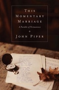 Cover: This Momentary Marriage - Crossway Books