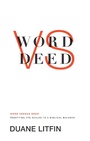 Cover: Word versus Deed - Crossway