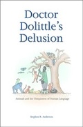 Cover: Doctor Dolittle's Delusion - Yale University Press