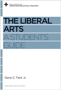Enlarge image Cover: The Liberal Arts - Crossway