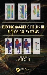 Enlarge image Cover: Electromagnetic Fields in Biological Systems - CRC Press