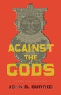 Cover: Against the Gods - Crossway