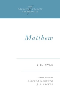 Enlarge image Cover: Matthew (Expository Thoughts on the Gospels) - Crossway