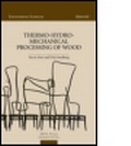 Bild: Thermo-Hydro-Mechanical Wood Processing - Taylor & Francis