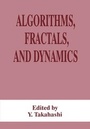 Cover: Algorithms, Fractals, and Dynamics - Kluwer Academic/Plenum Publishers