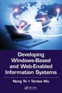 Cover: Developing Windows-Based and Web-Enabled Information Systems - CRC Press
