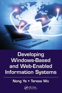 Enlarge image Cover: Developing Windows-Based and Web-Enabled Information Systems - CRC Press