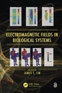 Cover: Electromagnetic Fields in Biological Systems - CRC Press