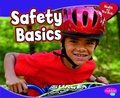 Cover: Safety Basics - Capstone Press