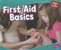 Cover: First Aid Basics - Capstone Press