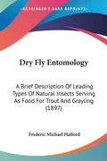 Bild: Dry Fly Entomology - Kessinger Publishing