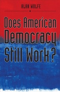 Cover: Does American Democracy Still Work? - Yale University Press