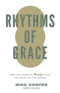 Cover: Rhythms of Grace - Crossway