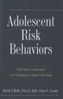 Cover: Adolescent Risk Behaviors - Yale University Press